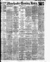 Manchester Evening News Wednesday 25 May 1921 Page 1
