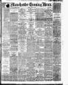 Manchester Evening News Friday 17 June 1921 Page 1