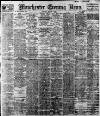 Manchester Evening News Saturday 07 January 1922 Page 1