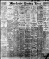 Manchester Evening News Thursday 12 January 1922 Page 1