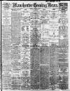 Manchester Evening News Friday 03 February 1922 Page 1
