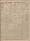 Manchester Evening News Monday 22 January 1923 Page 1