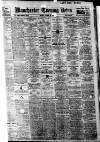 Manchester Evening News Monday 19 March 1928 Page 1
