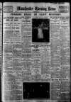 Manchester Evening News Saturday 03 May 1930 Page 1
