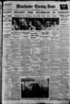 Manchester Evening News Saturday 07 March 1931 Page 1