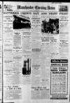 Manchester Evening News Monday 01 February 1937 Page 1
