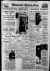 Manchester Evening News Monday 01 March 1937 Page 1