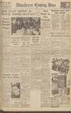 Manchester Evening News Friday 06 January 1939 Page 1