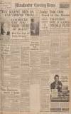 Manchester Evening News Monday 06 March 1939 Page 1