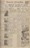 Manchester Evening News Friday 24 March 1939 Page 1