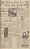 Manchester Evening News Monday 22 January 1940 Page 1