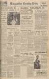 Manchester Evening News Tuesday 06 February 1940 Page 1