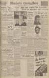 Manchester Evening News Wednesday 14 February 1940 Page 1