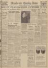 Manchester Evening News Wednesday 21 February 1940 Page 1