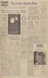 Manchester Evening News Tuesday 27 February 1940 Page 1