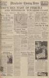 Manchester Evening News Wednesday 29 May 1940 Page 1
