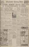 Manchester Evening News Friday 31 May 1940 Page 1