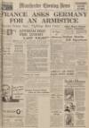 Manchester Evening News Monday 17 June 1940 Page 1