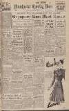 Manchester Evening News Monday 02 February 1942 Page 1