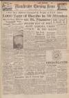 Manchester Evening News Monday 01 March 1943 Page 1