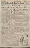 Manchester Evening News Friday 19 October 1945 Page 1