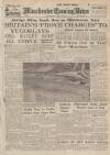Manchester Evening News Thursday 13 June 1946 Page 1