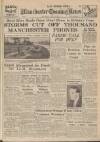 Manchester Evening News Saturday 27 July 1946 Page 1