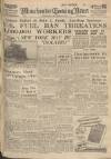 Manchester Evening News Wednesday 04 December 1946 Page 1