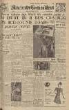 Manchester Evening News Monday 17 March 1947 Page 1