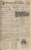 Manchester Evening News Saturday 03 May 1947 Page 1