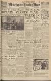 Manchester Evening News Wednesday 07 May 1947 Page 1