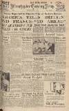 Manchester Evening News Thursday 03 July 1947 Page 1