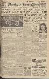 Manchester Evening News Friday 04 July 1947 Page 1