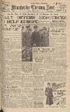 Manchester Evening News Friday 11 July 1947 Page 1