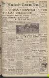 Manchester Evening News Wednesday 23 July 1947 Page 1