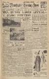 Manchester Evening News Monday 04 April 1949 Page 1