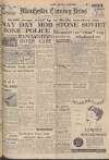 Manchester Evening News Monday 01 May 1950 Page 1