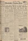 Manchester Evening News Tuesday 02 May 1950 Page 1