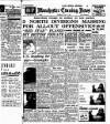 Manchester Evening News Tuesday 04 July 1950 Page 1