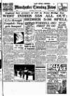 Manchester Evening News Saturday 22 July 1950 Page 1