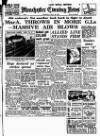 Manchester Evening News Saturday 29 July 1950 Page 1