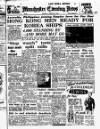 Manchester Evening News Monday 21 August 1950 Page 1