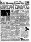 Manchester Evening News Thursday 07 June 1951 Page 1