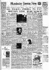 Manchester Evening News Thursday 05 August 1954 Page 1