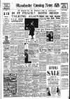 Manchester Evening News Thursday 06 January 1955 Page 1