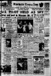 Manchester Evening News Saturday 07 May 1960 Page 1