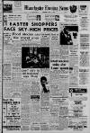 Manchester Evening News Wednesday 11 April 1962 Page 1