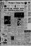 Manchester Evening News Friday 13 April 1962 Page 1