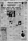 Manchester Evening News Monday 10 December 1962 Page 1