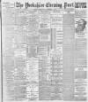 Yorkshire Evening Post Wednesday 04 October 1893 Page 1